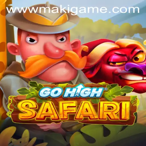 Explore the Adventure of GoHighSafari: The MakiGame Experience