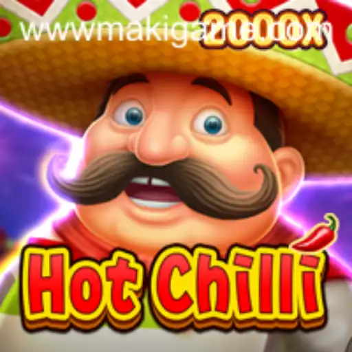 Exploring the Thrilling World of HotChilli by MakiGame