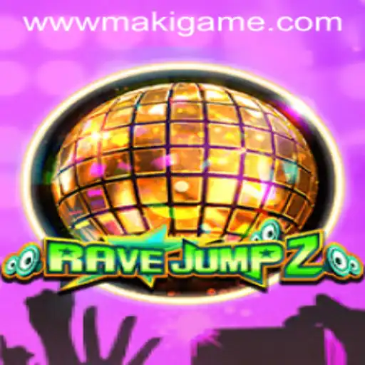RaveJump2 by MakiGame: Revolutionizing the Gaming World