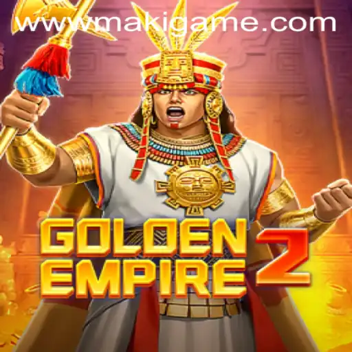 Exploring the World of GoldenEmpire2: An Intriguing Journey into MakiGame