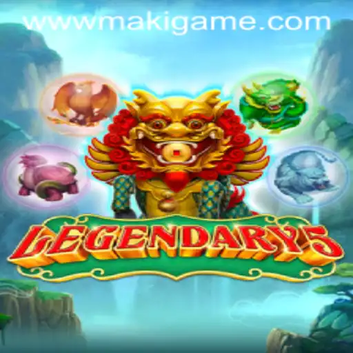 The World of Legendary5: An Epic Gaming Experience by MakiGame