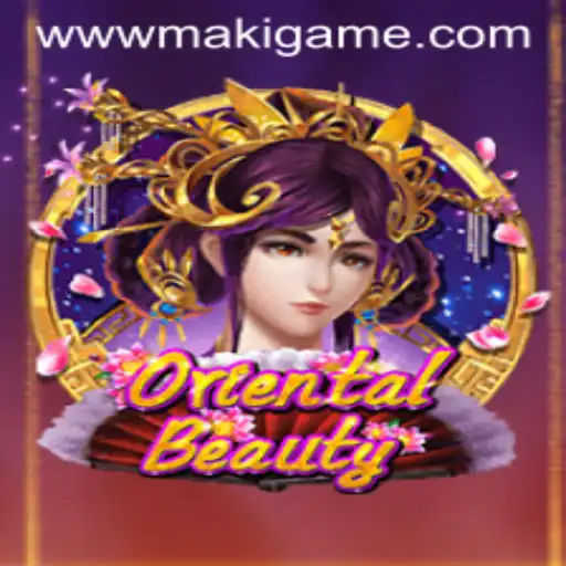 Exploring the Enchanting World of OrientalBeauty: A Captivating Experience by MakiGame